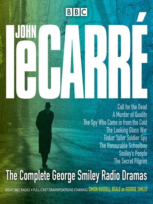 Cover image for The Complete George Smiley Radio Dramas